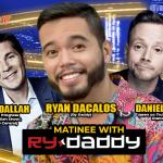 Matinee with Ry Daddy ft: Dean Obeidallah, Daniel Tirado, Ryan Dacalos