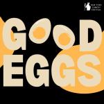 Good Eggs with Very Special Guests Presented by the New York Comedy Festival